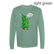 Load image into Gallery viewer, It's Kind Of A Big Dill Pickle Long Sleeve Tee